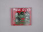 Wise Guys: Alles im Grünen Bereich