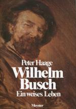 Peter Haage: Wilhelm Busch. Ein weises L