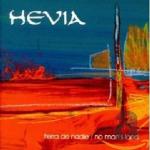 Hevia: Tierra de Nadie - No Man
