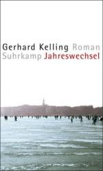 Gerhard Kelling: Jahreswechsel: Roman Ro