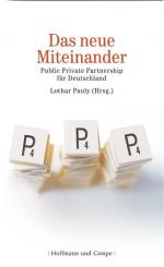 Lothar Pauly: Das neue Miteinander: Publ