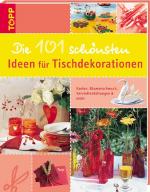 Diverse: Die 101 schönsten Ideen für Tis