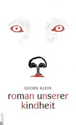 Roman unserer Kindheit Georg Klein