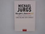 Michael Jürgs: Wie geht