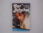 Frederick Forsyth: Der Schakal Roman Frederick Forsyth: Der Schakal Roman