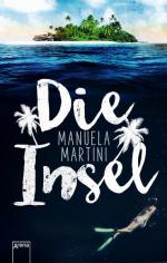 Manuela Martini: Die Insel (1) Thriller