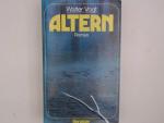 Walter Vogt: Altern Roman