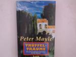 Mayle, Peter und Klaus Fröba: Trüffelträ