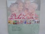 Imke Johannson: Deko Liebe 2 2. Dekoidee