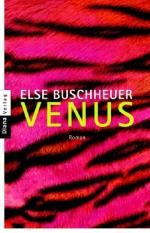 Else Buschheuer: Venus: Roman Roman