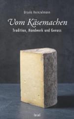 Ursula Heinzelmann: Vom Käsemachen: Trad
