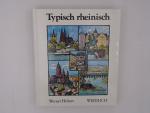 Helmes, Werner [Hrsg.]: Typisch rheinisc