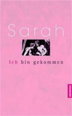 Sarah und Gaby Wurster: Ich bin gekommen