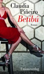Kultzen, Peter und Claudia Piñeiro: Beti