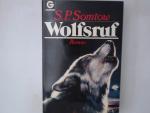 Somtow S.P., S P: Wolfsruf Roman