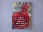 Kurt Tepperwein: Die Kunst mühelosen Ler
