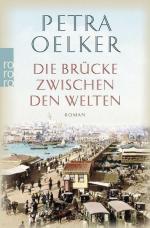 Petra Oelker: Die Brücke zwischen den We