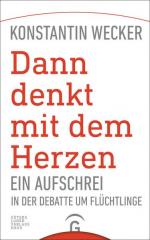 Konstantin Wecker: Dann denkt mit dem He