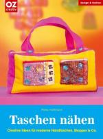 Petra Hoffmann: Taschen nähen: Creative 