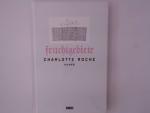 Charlotte Roche: Feuchtgebiete: Roman Ro