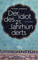 Michael Kleeberg: Der Idiot des 21. Jahr