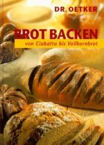 Dr. Oetker, Bielefeld (Hrsg.): Brot back Dr. Oetker, Bielefeld (Hrsg.): Brot back