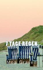 Moa Graven: 7 Tage Regen: Ostfrieslandkr