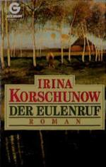 Korschunow, Irina und Irina Korschunow: Korschunow, Irina und Irina Korschunow: