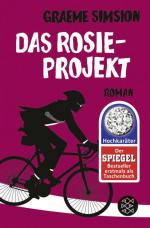 Das Rosie-Projekt: Roman Roman