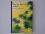 Rainer Maria Rilke: Rilke. Das Schönste 
