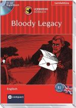 Bloody Legacy: Englisch B2: Lernlektüre mit Übungen und Glossar. Text in Englisch. Niveau B2 (Compact Lernkrimi Hörbuch) Englisch B2