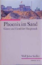 Siedler, Wolf Jobst: Phoenix im Sand Gla