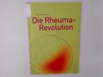 Jörg Zittlau: Die Rheuma-Revolution Jörg