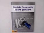 Kai Schwarz: Digitale Fotografie leicht 