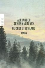 Alexander Schimmelbusch: Hochdeutschland