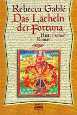 Rebecca Gablé: Das Lächeln der Fortuna [