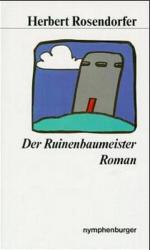 Herbert Rosendorfer: Werkausgabe / Der R