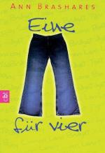 Eine für vier (EINE FÜR VIER (The Sisterhood of the Traveling Pants), Band 1)