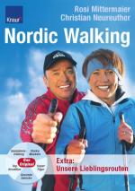 Nordic Walking: Ganzjahrestraining;Starke Muskeln; Gesunde Gelenke; Top Kondition; Super Figur