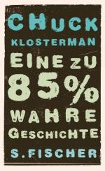 Klosterman, Chuck und Adelheid Zöfel: Ei
