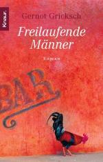 Freilaufende Männer