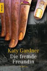 Katy Gardner: Die fremde Freundin