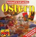 Ostern. Mit Bastelvorlagen in Originalgröße