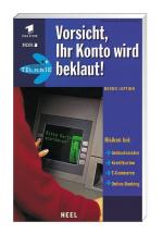 ARD Ratgeber Technik: Vorsicht - Ihr Konto wird beklaut!: Risiken bei: Geldautomaten, Kreditkarten, e-Commerce, Online Banking