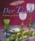 Beate Rabe: Der Tisch Einladen & geniess