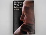 Wolfgang Wagner: Lebens-Akte