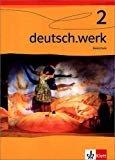 deutsch.werk. Sprachbuch für Realschulen / Schülerband 6. Klasse