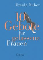 10 Gebote für gelassene Frauen