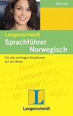 Langenscheidt Sprachführer Norwegisch: Für alle wichtigen Situationen auf der Reise Für alle wichtigen Situationen auf der Reise