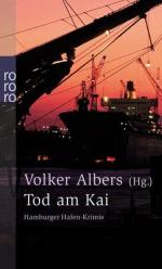 Tod am Kai. Hamburger Hafen-Krimis. Hamburger Hafen-Krimis